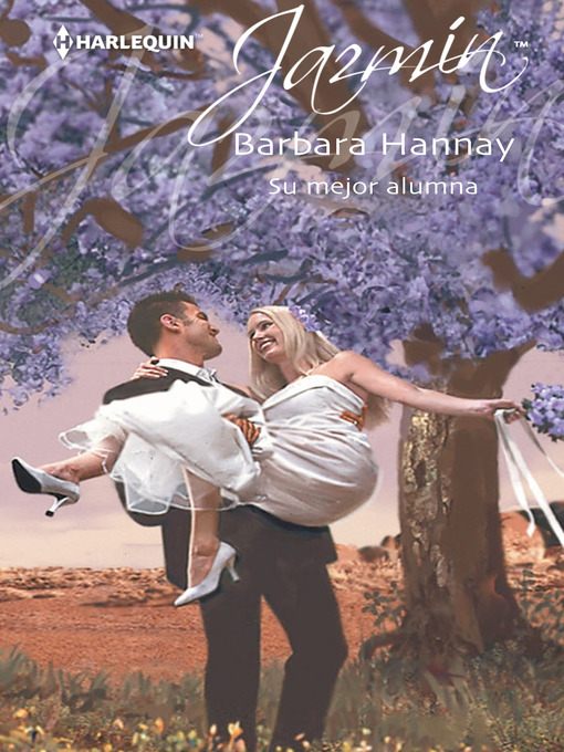 Title details for Su mejor alumna by Barbara Hannay - Available